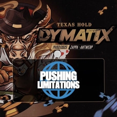 DYMATIX - TEXAS HOLD DJ CONTEST ENTRY (PUSHING LIMITATIONS TAKEOVER XK GRAV GUSMAN)