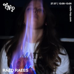 Raed Raees @ Radio TNP 27.07.2024