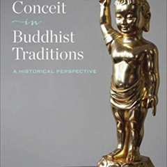 View EPUB 💕 Superiority Conceit in Buddhist Traditions: A Historical Perspective by