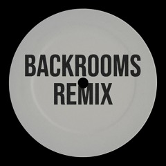 Backr00ms (Dinner Remix) [Free Download]