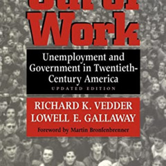 [Download] EBOOK 📤 Out of Work: Unemployment and Government in Twentieth-Century Ame