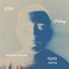 Altar (EJGSTY Remix)