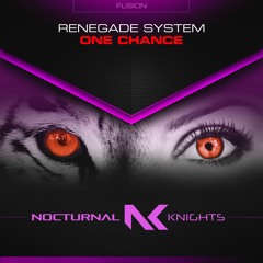 Renegade System - One Chance TEASER