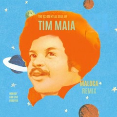 Tim Maia - No caminho do bem (Maloca remix) - [FREE DOWNLOAD]