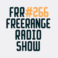 Freerange Records Radioshow No.266 - March 2024 With Matt Masters