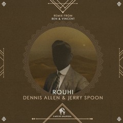 Dennis Allen, Jerry Spoon - Rouhi (Cafe De Anatolia)