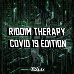 RIDDIM THERAPY COVID-19 EDITION