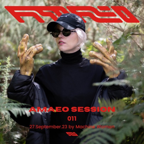 Session 011 - Machine Woman