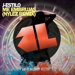 J-Estilo - Me Embrujas (Nylez Remix)