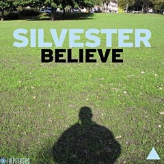 Silvester - Believe