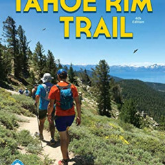 [FREE] EBOOK 📭 Tahoe Rim Trail: The Official Guide for Hikers, Mountain Bikers, and