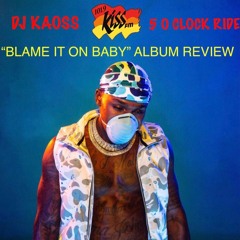DJ KAOSS - BLAME IT ON BABY ALBUM REVIEW MIX