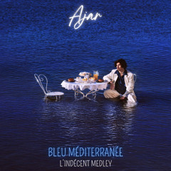 Mix Ajar - Bleu Méditerranée by L'Indécent