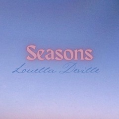 Seasons by Louella Deville prod by J.Love