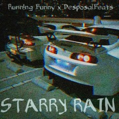 Starry Rain(feat. DesposalBeats)