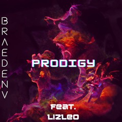 Prodigy (Feat. Lizleo)