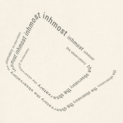 The Observatory - Inhmost