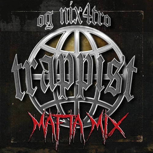 Trappist mafia mix Vol 3