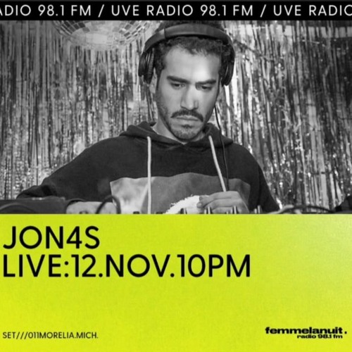 Stream Jon4s @ Femme La Nuit Radio 98.1 FM (12/11/21) by Jon4s | Listen  online for free on SoundCloud