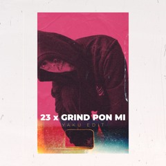 Randy - 23 x Grind Pon Mi (YAKU Edit)