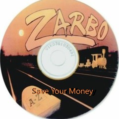 Save Your Money (Remastered 2020)
