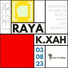 Re:Set Presents RAYA.01 - PHOENIX LANDING March 8, 2023 - 133-145 BPM