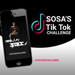 DEEJAYSOSA'S TIK TOK CHALLENGE