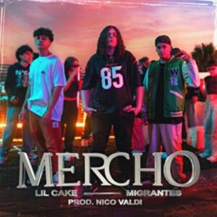 105. Mercho - Lil Cake x Migrantes / Rkt. Chiky Dj Ft. Dj Jeens [Fiesta Remix]