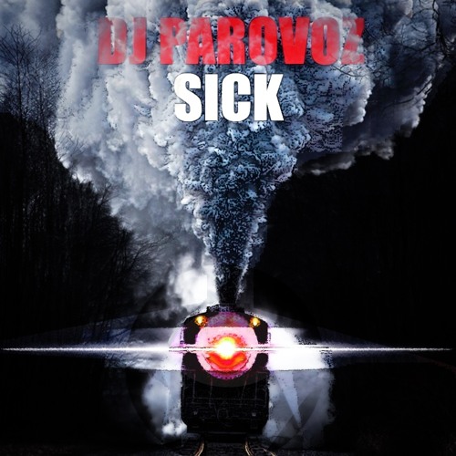 DJ PAROVOZ - SICK