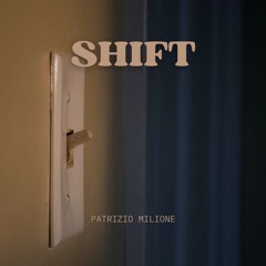 Shift