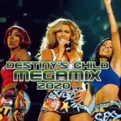 Destiny's Child Megamix 2020