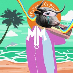 Crystal Dolphin (Minotaur Remix)﹝FREE DOWNLOAD﹞