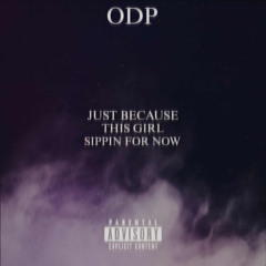 Sippin For Now (Prod. WhereisPxul)