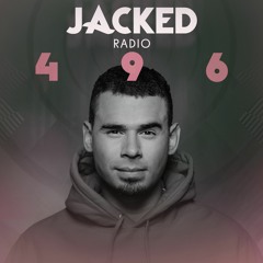 Afrojack Presents JACKED Radio - 496