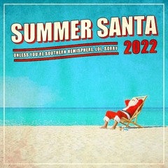 Technical Difficulties - Summer Santa