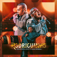 Quando a Gente Ama / Sorria