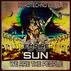 JusTINTime - We are the People // Empire of the Sun [Bootleg].wav