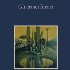 ✔Epub⚡️ Gli eroici furori: Edizione Integrale (Italian Edition)