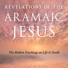 The Loretta Brown Show - 03 - 14 - 24 - Revelations of the Aramaic Jesus