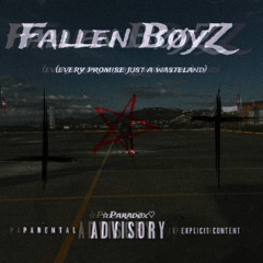 Fallen BøyZ (Feat. C0RVU5, J0SH0 ) [Prod. Ushanka Boy]