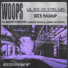 Dj Bountyhunter - Woops (Dimitri Vegas & Junkie Kid Remix) X Lil Uzi - XO Tour Llif3 [Įœd Mashup]