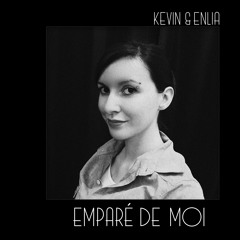 Emparé De Moi (feat Enlia)