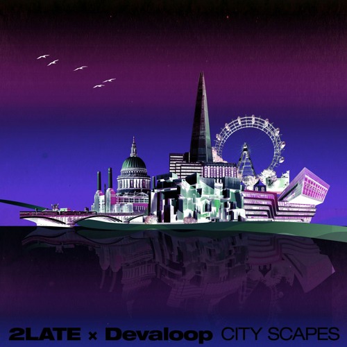 X DEVALOOP - CITY SCAPES