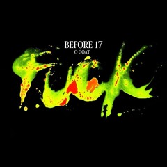 BEFORE 17