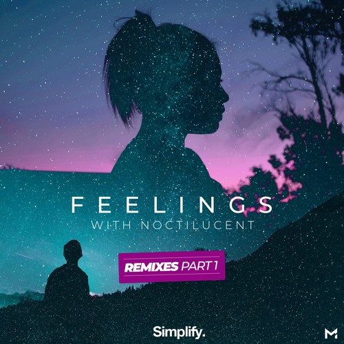 Misael Gauna - Feelings (feat. Noctilucent) (The Remixes, Pt. 1)
