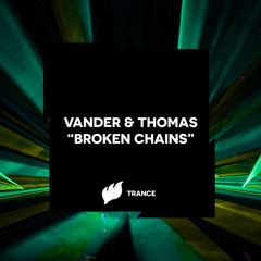 Vander & Thomas - Broken Chains (Extended Mix)