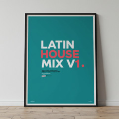 Latin House Mix v1