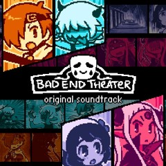 BAD END THEATER - true end ver. (feat. Eleanor Forte Lite)