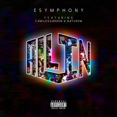 All In (feat. CamilosGarden & Nature M)