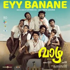 Eyy Banane -Vaazha